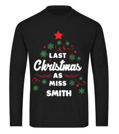 Last Christmas As Miss - Personalized