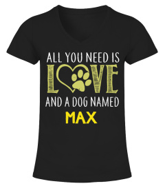 Personalized - All You Need Is A Dog