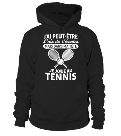 dans ma tête je joue au tennis