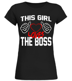 THIS GRILS LOVE THE BOSS