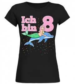 Kinder Achter 8. Geburtstag Meerjungfrau Delfin Ich Bin Acht 8  T-Shirt