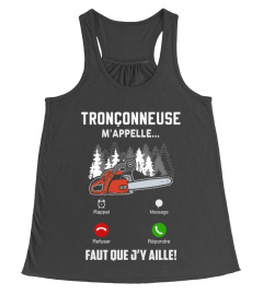 TRONÇONNEUSE M'APPELLE BÛCHERONNE