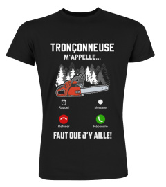 TRONÇONNEUSE M'APPELLE BÛCHERONNE