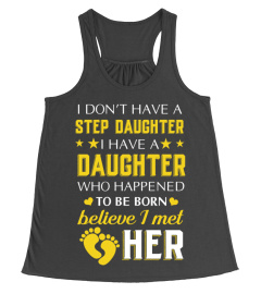 StepDad Shirt I Don t have a Step daughter T Shirts Hoodie