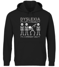 Dyslexia its not disability its a different ability funny T-Shirt