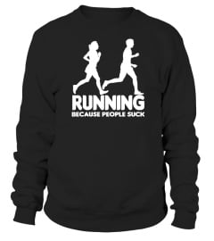 RUNNING BECAUSE PEOPLE SUCK