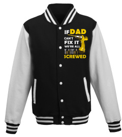 If Dad Can t Fix It We re All Screwed T-Shirt Father Day