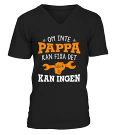 OM INTE PAPPA KAN FIXA