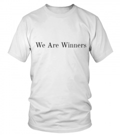 T-shirt We Are Winners unisexe
