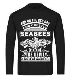 And on the 8th day god created Seabees