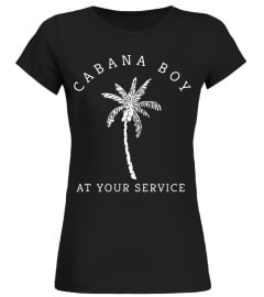 Cabana Boy Funny Novelty Humor T Shirt