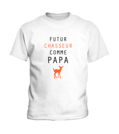 T-Shirt Futur Chasseur Comme Papa