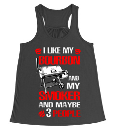 I Like Bourbon My Smoker 3 People Funny BBQ T-Shirt Hoodie