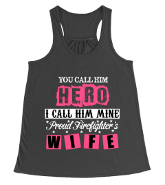 Proud firefighters wife 2019