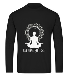 MEDITATE LET IT GO