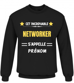 Cet incroyable networker
