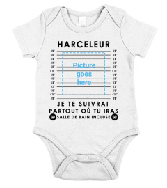 Harceleur, Je te suirai