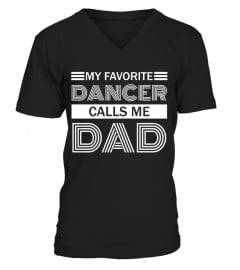 My Favorite Dancer Calls Me Dad Dance T Shirt Hoodie for Men Father