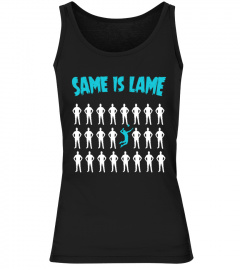 Same is Lame - Volleyball shirt