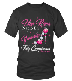 Una Reina Nacio En Noviembre T-SHIRT