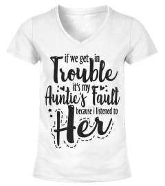 it's my Auntie's Fault Funny Kid shirt