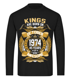 Kings Are Born On October 1974 45 Years T-Shirt