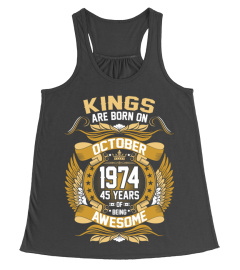 Kings Are Born On October 1974 45 Years T-Shirt