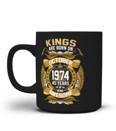 Kings Are Born On October 1974 45 Years T-Shirt