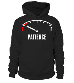 Patience Funny T-Shirt