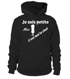 JE SUIS PETITE MAIS C'EST MOI LA CHEF