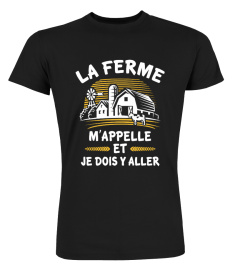 la ferme m'appelle et je dois y aller