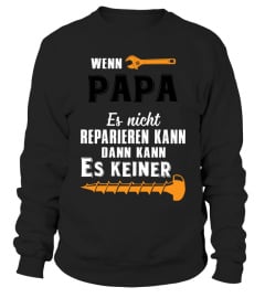 WENN PAPA ES NICHT REPARIEREN KANN