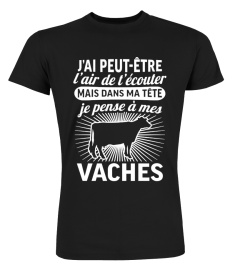 Dans ma tête je pense à mes vaches