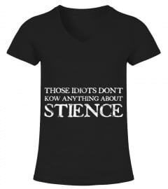 STIENCE QUOTE BEAN T SHIRT