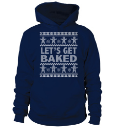 Let's Get Baked Christmas Sweater.