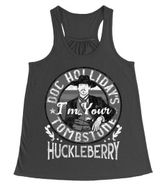 I'm Your Huckleberry