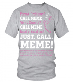 Just Call Meme T shirt