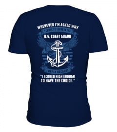 I CHOSE TO SERVE IN THE USCG