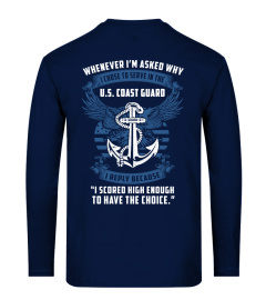 I CHOSE TO SERVE IN THE USCG