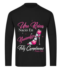 Una Reina Nacio En Noviembre T-SHIRT