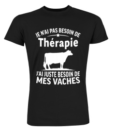 j'ai juste besoin de mes vaches