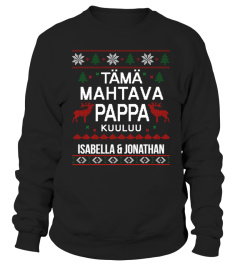 TÄMÄ MAHTAVA  PAPPA  KUULUU