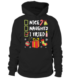 Nice Naughty I Tried T shirt Christmas Men Women Funny Xmas