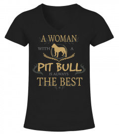 WOMAN with a PIT BULL - THE BEST