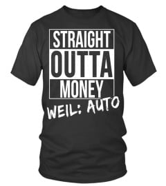 STRAIGHT OUTTA MONEY