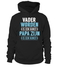 VADER WORDEN IS EEN GUNST PAPA ZIJN