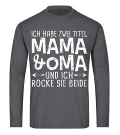 Damen Ich habe zwei Titel Mama und Oma - Lustiger Oma Spruch  Geschenke für Oma