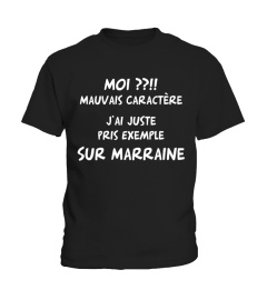 Moi Mauvais Caractère (Marraine)