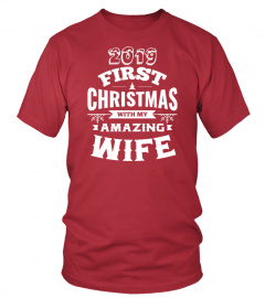 2019 FIRST CHRISTMAS WITH MY WIFE
