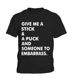 A stick, a puck and someone to embarrass